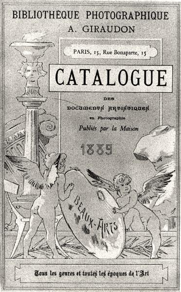 الغلاف الأمامي لكتالوج الوثائق الفنية في التصوير الفوتوغرافي الذي نشرته Bibliotheque Photographie Giraudon ، 1889 بواسطة المدرسة الفرنسية