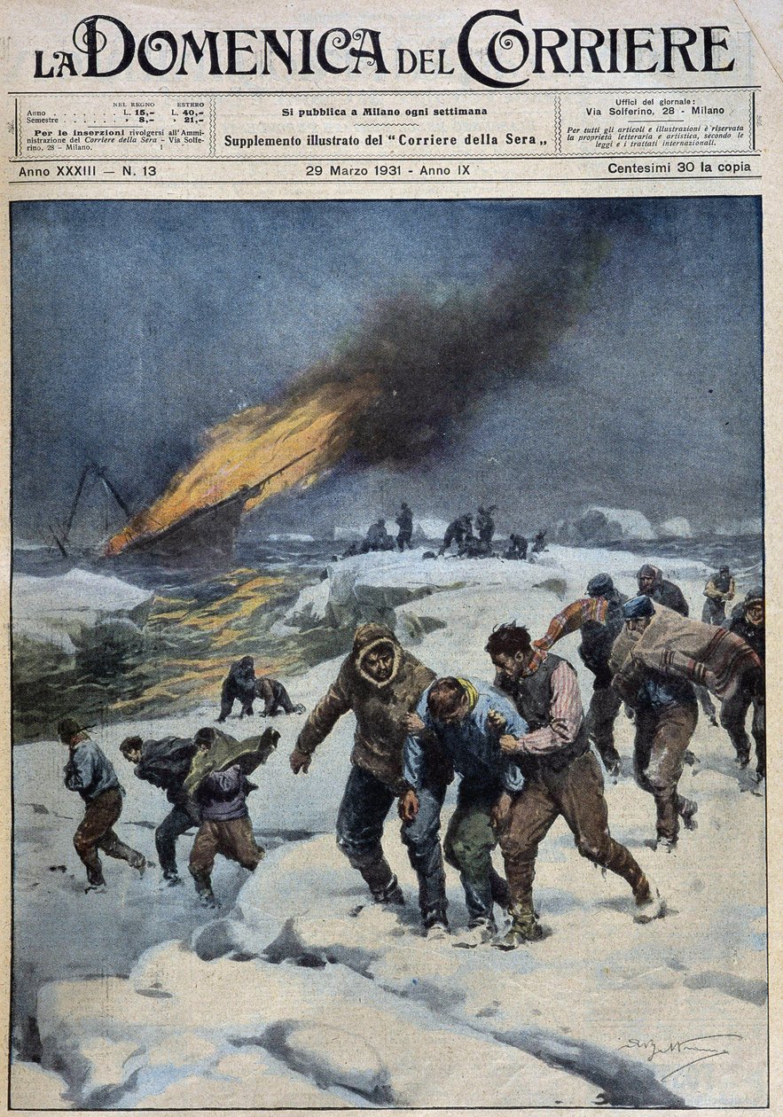 بعد انفجار صائد الحيتان "فايكنغ" ، المسيرة المأساوية للطاقم بحثًا عن الإنقاذ: حمل هذا القارب (في الجزء السفلي من اللهب) رحلة استكشافية سينمائية. بقلم أ. بلترام في "" لا دومينيكا ديل كوريير "" بتاريخ 29/03/1931 بواسطة أخيل بيلترام