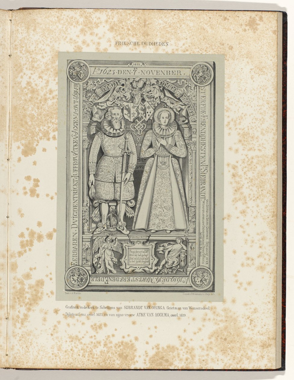 شاهد قبر في الكنيسة في Schettens of Sybrand van Osinga (1623) وزوجته Atke van Aggema (1619) شاهد قبر في الكنيسة في Schettens بواسطة Sijbrandt van Osinga ، Grietman van Wonseradeel. Dijkgraaf إلخ ، متوفى. 1623 ، وزوجته ، أتك فان أجيما ، أو بواسطة ألبرت مارتن