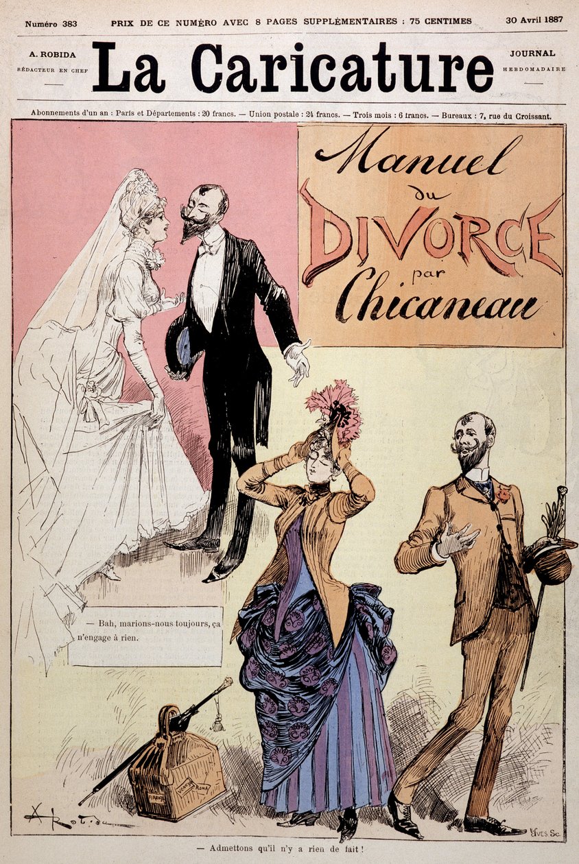 تزوج الزوجان ثم الطلاق ، "" Le Manuel du divorce "" لشيكانو ، رسم توضيحي لألبرت روبيدا (1848-1926) ، couv. "" الكاريكاتير "، 30/04/1887. بواسطة ألبرت روبيدا