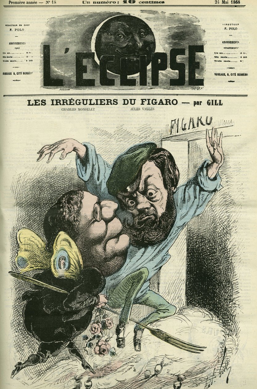 دخلت Les irreguliers du Figaro في يوميات تشارلز مونسيليت (1825-1888) وجول فاليس (1832-1885). الغلاف في "" L'Eclipse "بقلم جيل ، 24 مايو بواسطة أندرو جيل