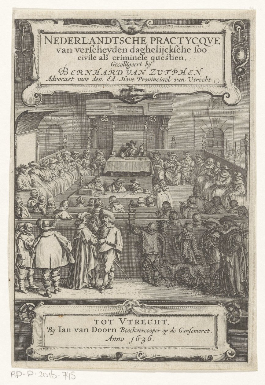 وجه في قاعة المحكمة صفحة العنوان لـ: برنارد فان زوتفن ، Nederlantsche Practycque van verscheyden daghelijcksche soo civile alscriminal Questien ، 1636 (عنوان السلسلة) بواسطة مجهول