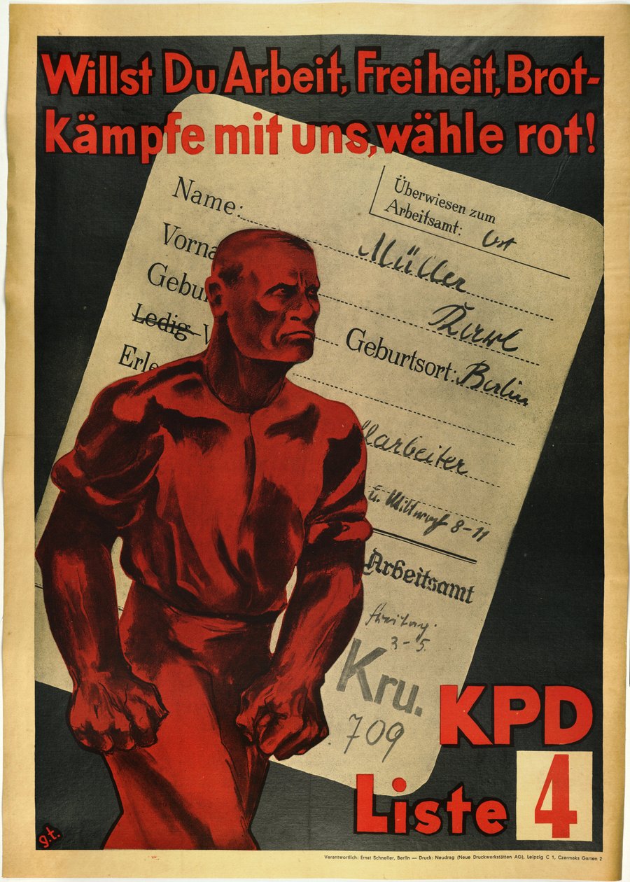 Communist Party of Germany "" Do you want work, freedom and bread? Fight with us, red vote!"" - Do you want Work, Freedom, Bread? Fight with us, vote red! KPD, List 4 بواسطة مجهول مجهول