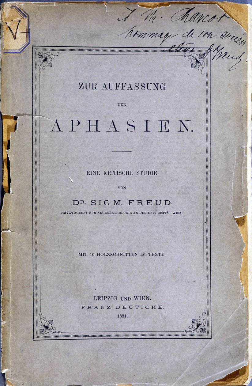 مقدمة كتاب “Zur Auffassung der Aphasien” (حول الحبسة: دراسة نقدية. مع 10 نقوش في النص) لسيغموند فرويد ، تبرع بها المؤلف (تلميذ شاركو السابق) إلى جان مارتن شاركو (1825-1893). Leipzig und Wien بواسطة مجهول مجهول