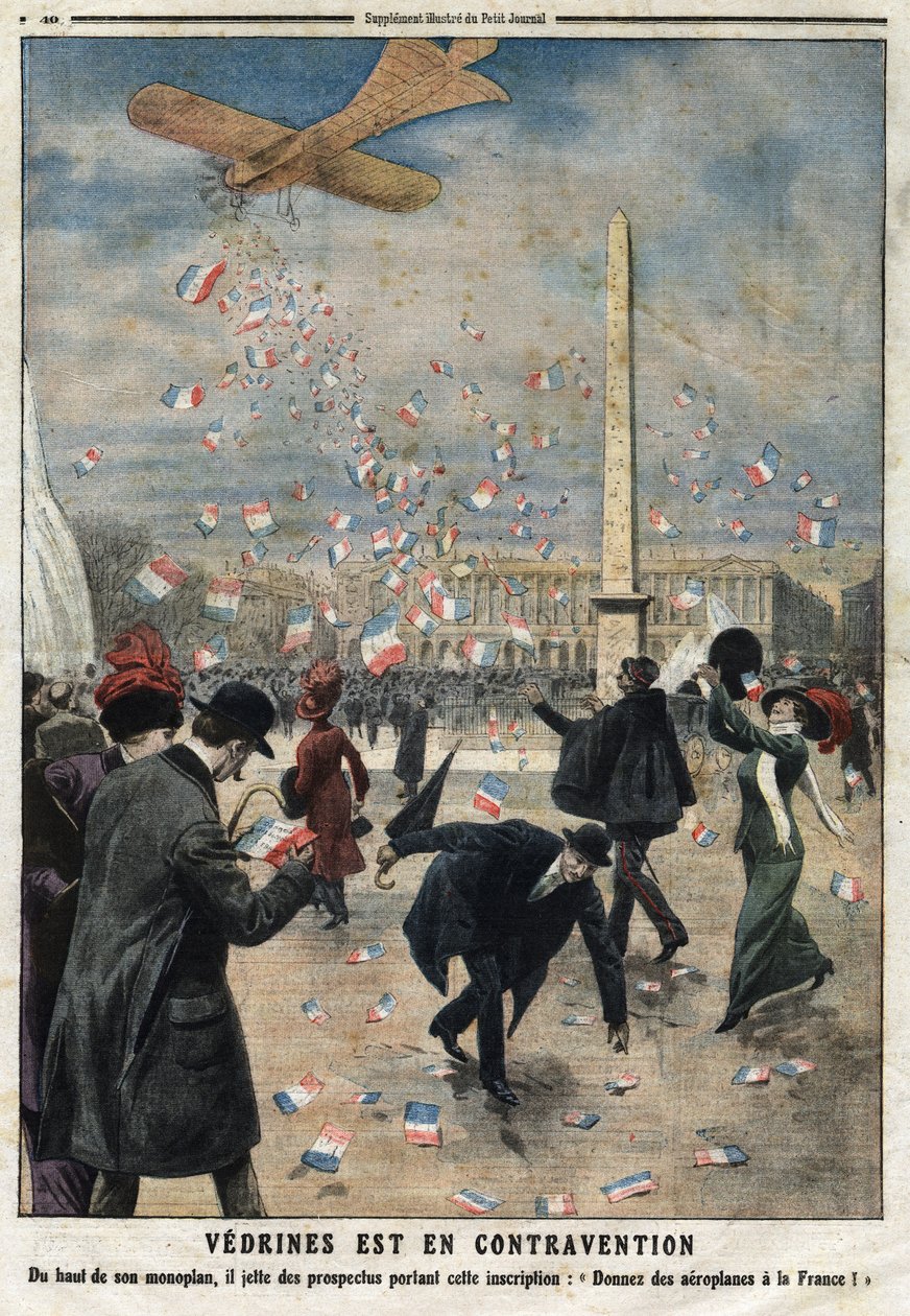 قام جول تشارلز توسان فيدرين (1881-1919) بالمخالفة: من أعلى طائرته أحادية السطح ، ألقى منشورات عليها نقش "أعط الطائرات لفرنسا" فوق ساحة الكونكورد في باريس. نقش في "" Le Petite Journal "" في 4/02/19 بواسطة مجهول مجهول
