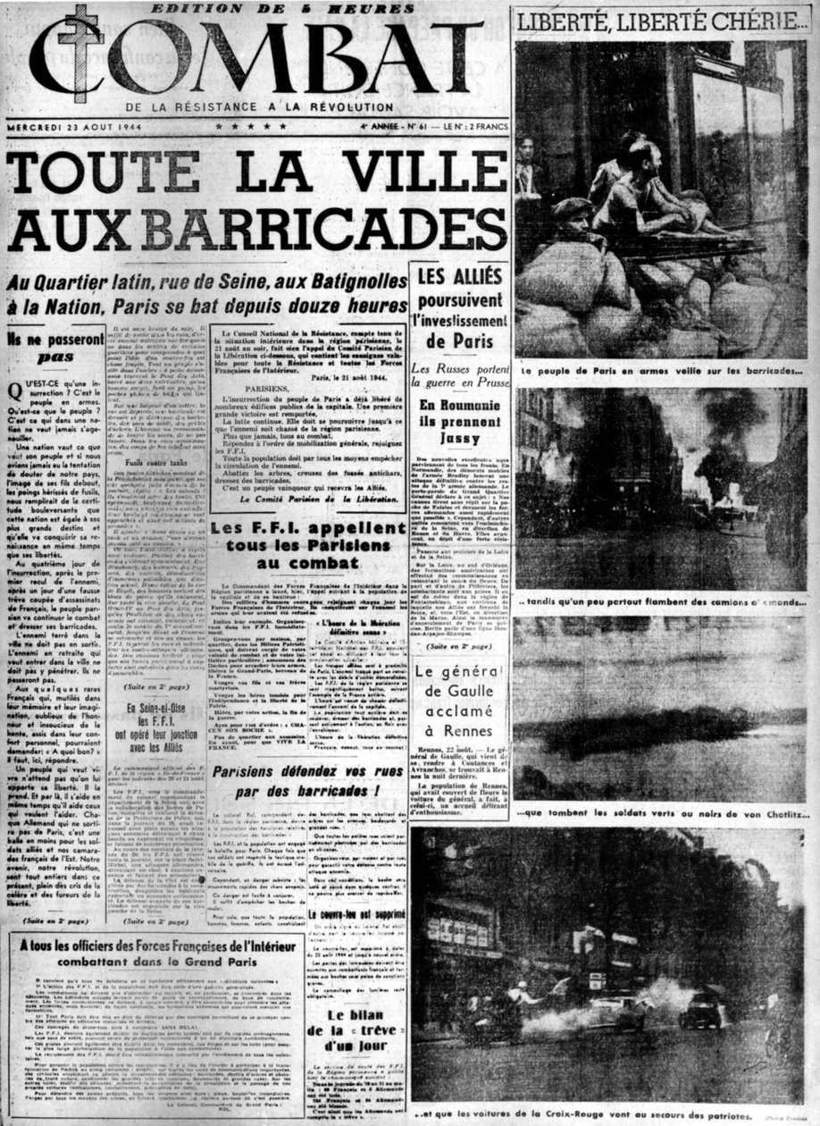 المدينة كلها عند المتاريس: تحرير باريس - في "القتال" بتاريخ 23/8/1944 ، مجموعة. MDJ برنارد. بواسطة مجهول مجهول