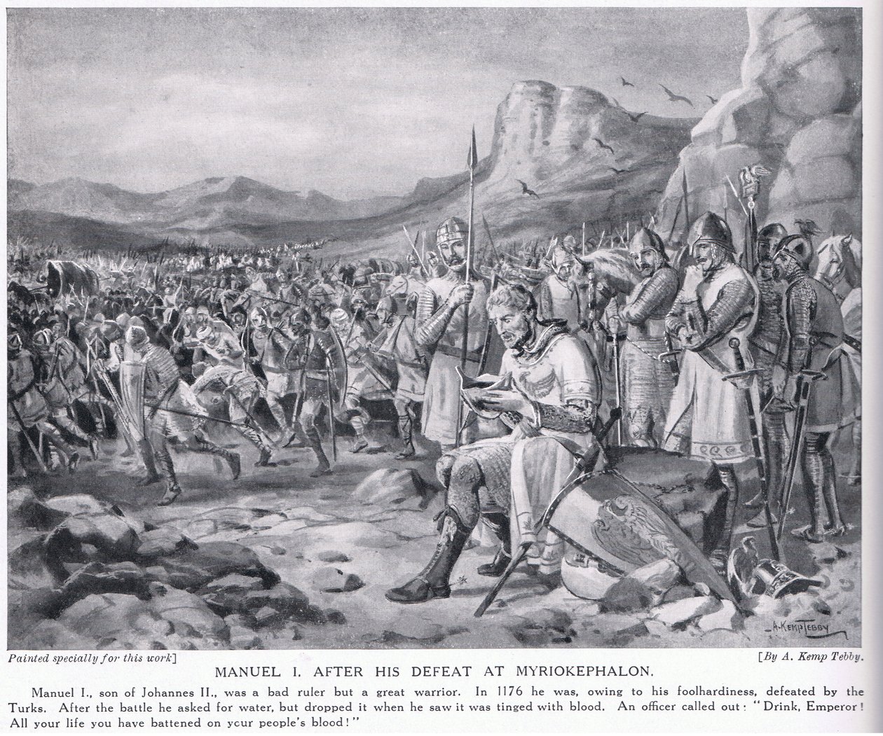 مانويل الأول ، بعد هزيمته في Myriokephalon 1176 م بواسطة آرثر كيمب تيبي