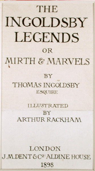 صفحة العنوان لـ "The Ingoldsby Legends ، أو Mirth and Marvels" ، بقلم Thomas Ingoldsby ، نُشرت عام 1898 (بالقلم والحبر على الورق) بواسطة آرثر راكهام