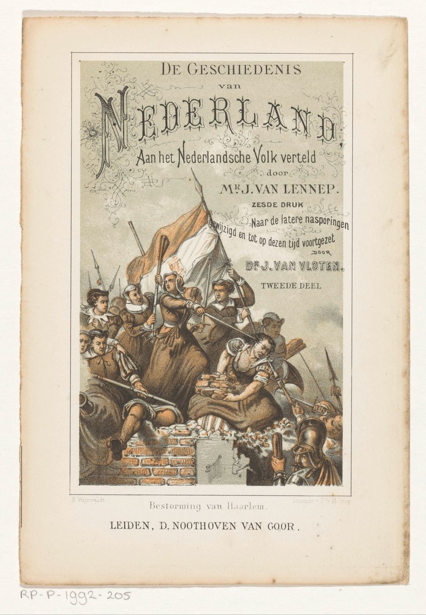 اقتحام هارلم (العنوان على الجسم) صفحة العنوان لـ: J. van Lennep and J. van Vloten، The History of the Netherlands، Told to the Dutch People، 1880 بواسطة باريند ويجنفيلد