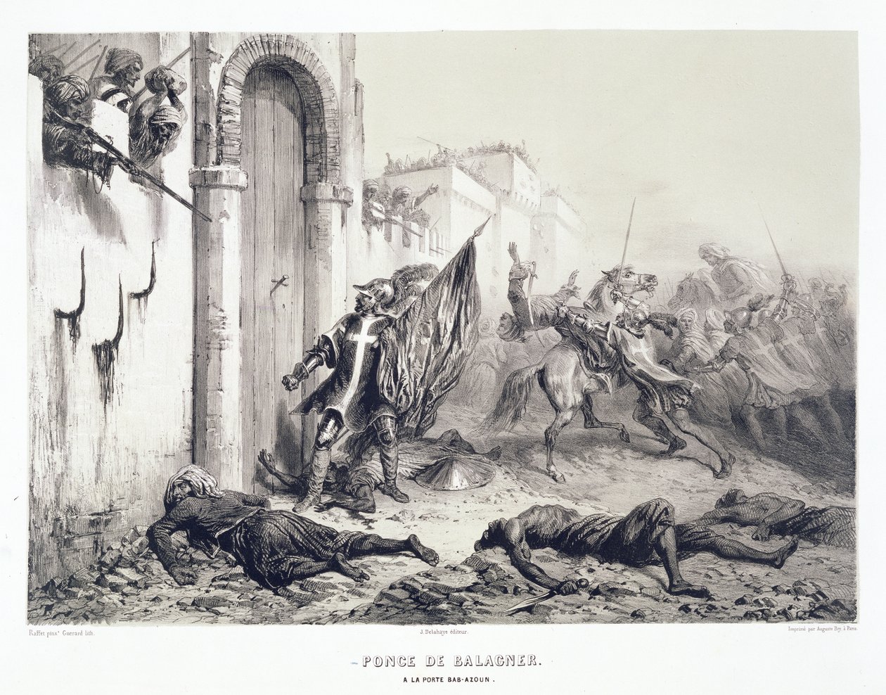 Ponce de Balagner عند بوابة باب عزون ، من مجلد ذكرى القوة الاستطلاعية الفرنسية التي استولت على الجزائر في عام 1830 ، نقشها يوجين تشارلز فرانسوا جيرارد (1821-66) بواسطة دينيس أوجوست ماري رافت