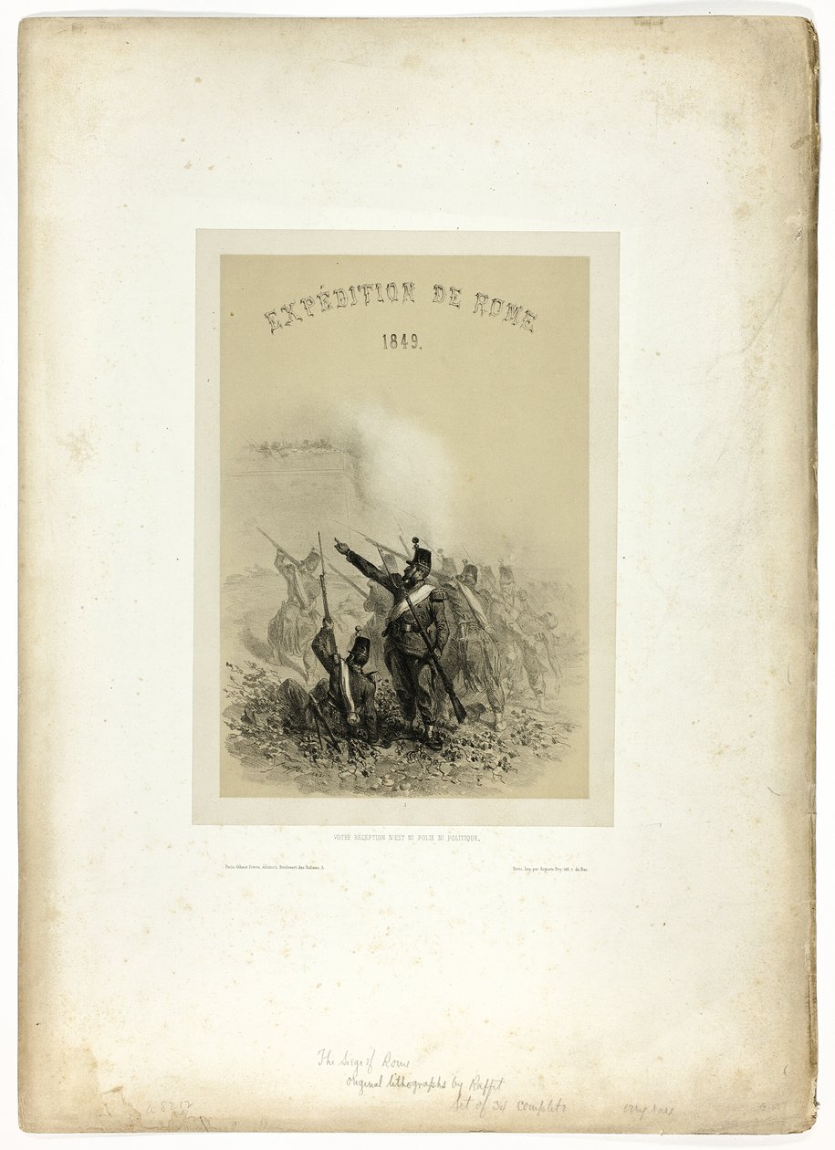 الرحلة الاستكشافية إلى روما ، 1849: استقبالك ليس مهذبًا ولا سياسيًا ، من Souvenirs d'Italie: Expédition de Rome بواسطة دينيس أوجوست ماري رافت