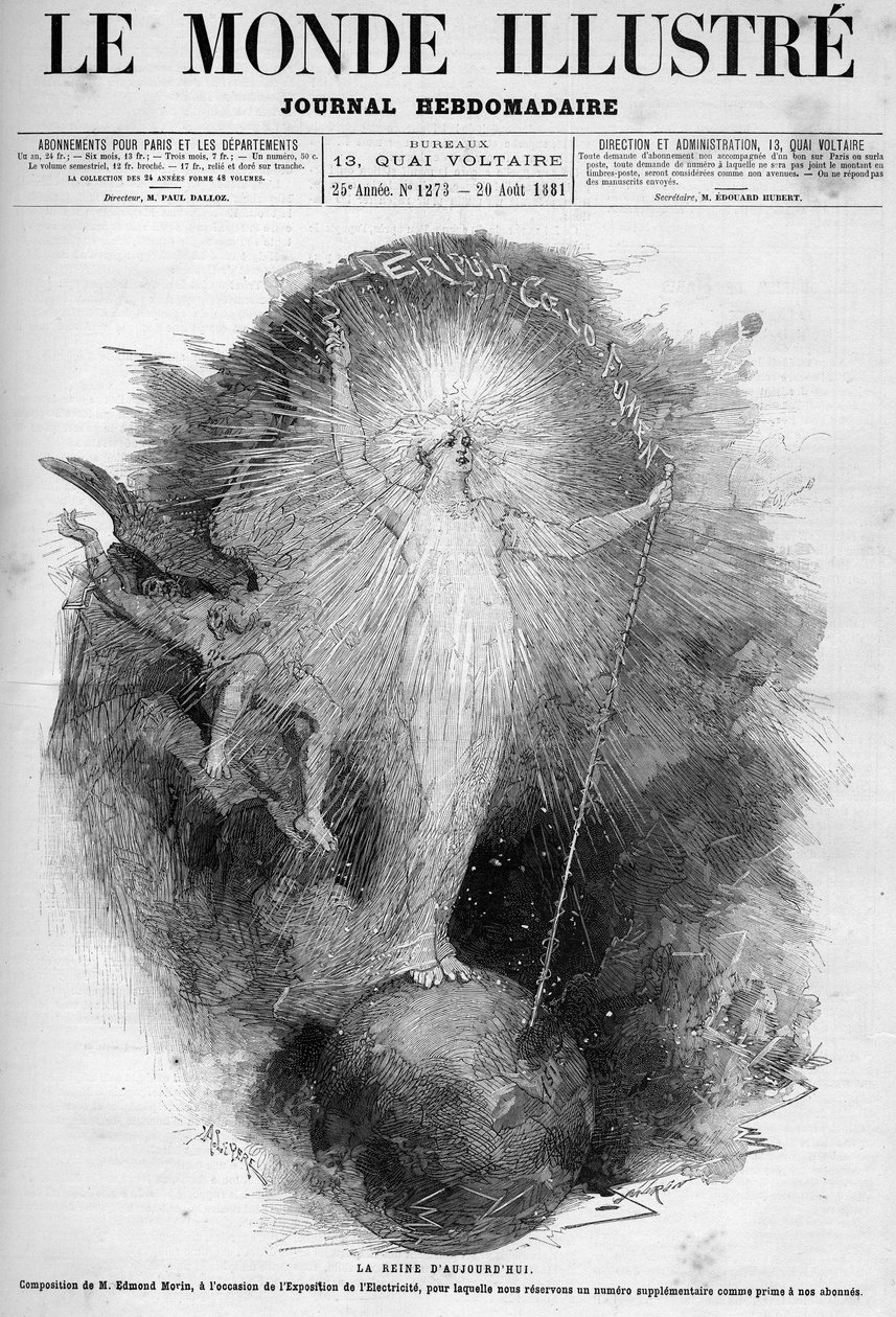 ملكة اليوم: رسم رمزي للكهربائي كامرأة تهيمن على العالم في معرض Electricite في عام 1881. نقش بواسطة إدموند مورين. واحد من "العالم المصور" رقم 1273 بتاريخ 20 أغسطس بواسطة ادموند مورين