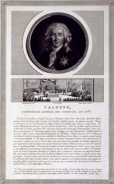 كالون ، المراقب العام للشؤون المالية ، في عام 1787 ، صورة نقشها تشارلز ليفاتشيز (من 1760 إلى 1820) ، مع مشهد لتجمع الأعيان بقلم جان دوبليسيس بيرتو (1747-1819) ، 1803 (نقش) بواسطة إليزابيث لويز (بعد) فيجي ليبرون