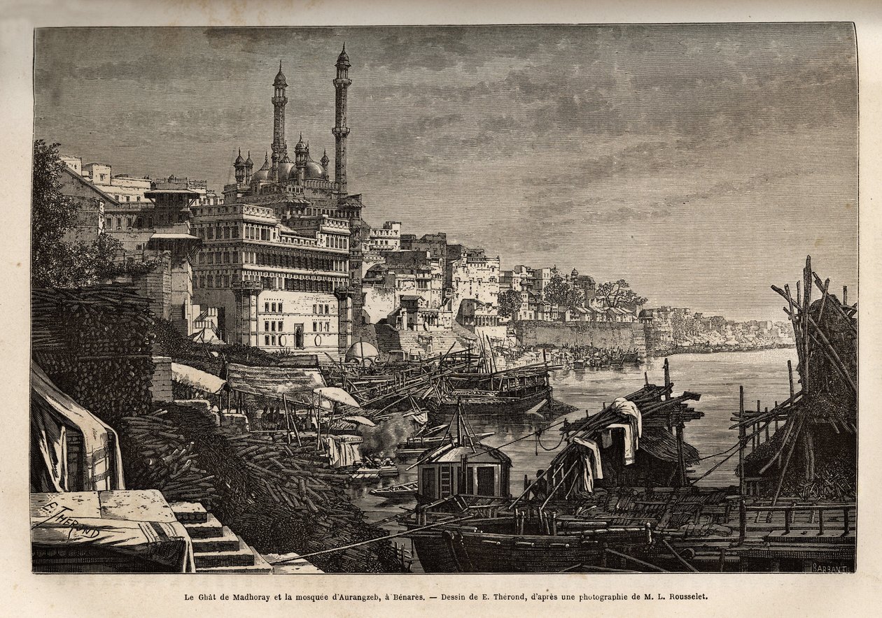 غات مادوراي (الدرجات التي تغطي ضفاف النهر التي تسمح لك بالنزول عند ملامسة الماء) ومسجد أورنجزيب في بيناريس ، محفور بعد رسم إي ثيروند ، يوضح رحلة الراجاس إلى الهند ، في 1864-1868 بواسطة لويس رو بواسطة إميل ثيودور ثيروند