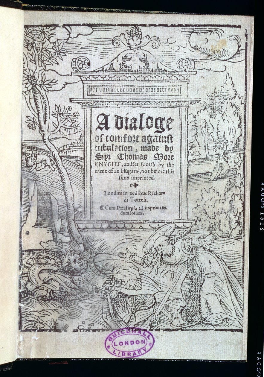 صدر في واجهة حوار الراحة ضد الضيق السير توماس مور (1478-1535) 1553 بواسطة مدرسة اللغة الإنجليزية