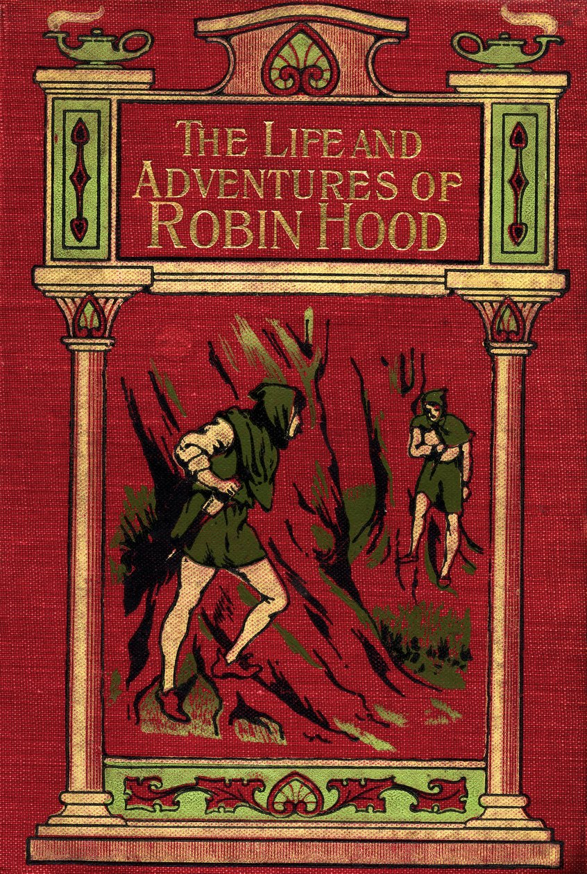 الغلاف الأمامي لـ The Life and Adventures of Robin Hood بواسطة مدرسة اللغة الإنجليزية