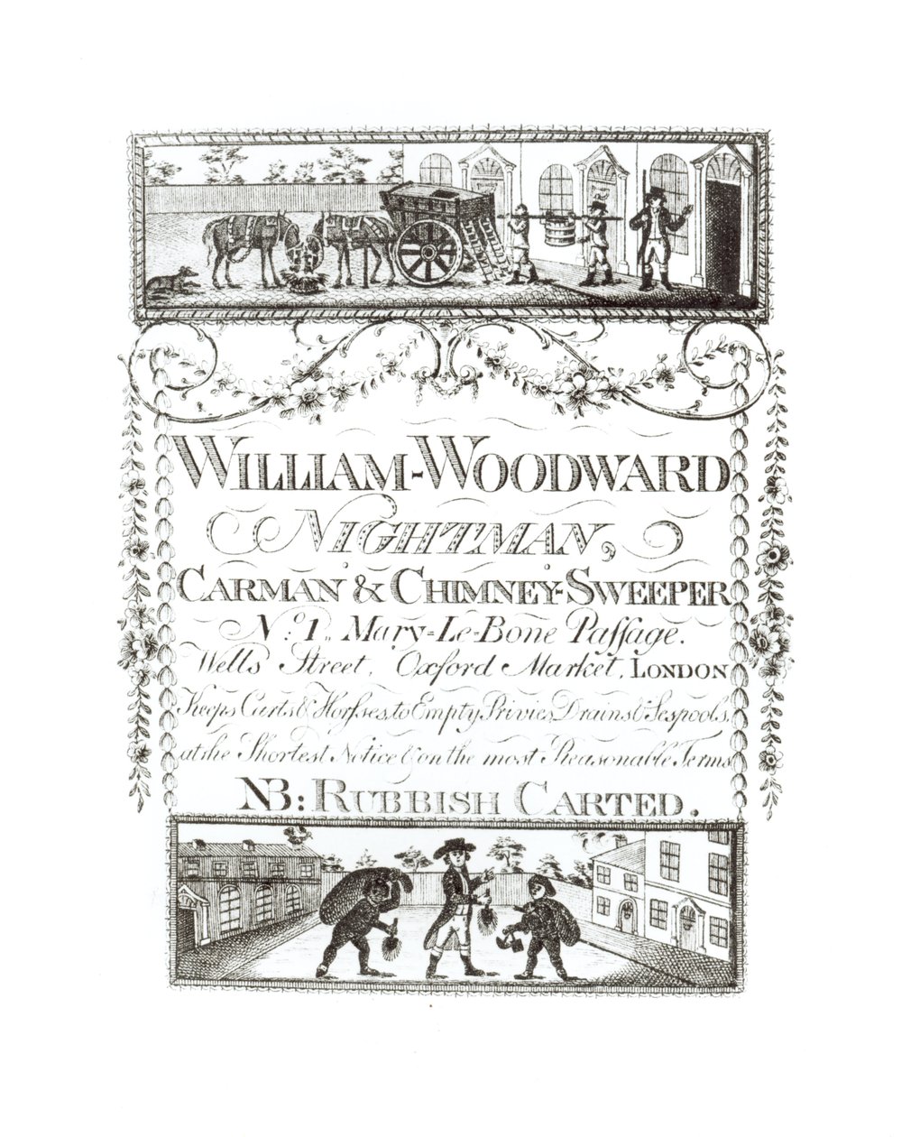 William Woodward، Nightman، Carman and Chimney Sweeper، No.1 Mary-Le-Bone Passage، Wells Street، Oxford Market، London بواسطة مدرسة اللغة الإنجليزية