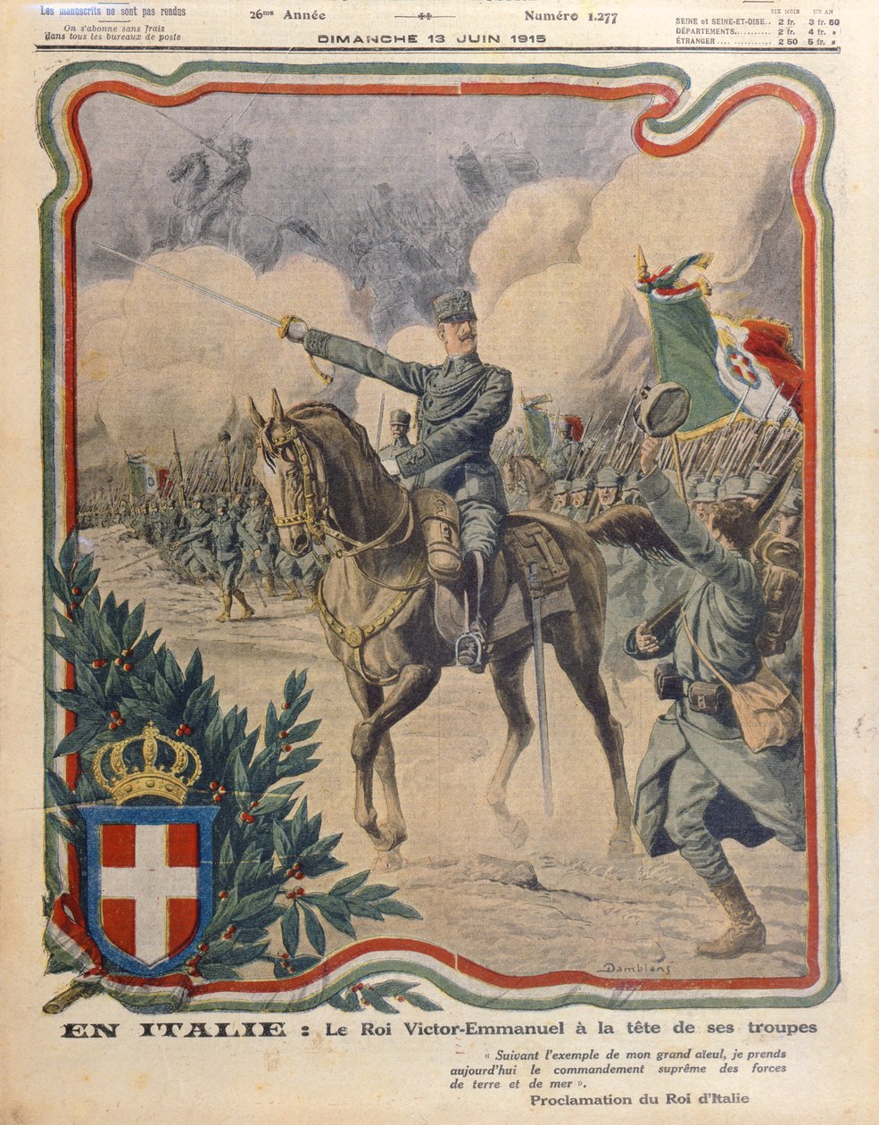 فيكتور عمانويل الثالث (1869-1947) قيادة جيشه ، رسم توضيحي من "لو بيتيت جورنال" ، نُشر في 13 يونيو 1915 بواسطة يوجين دامبلانز