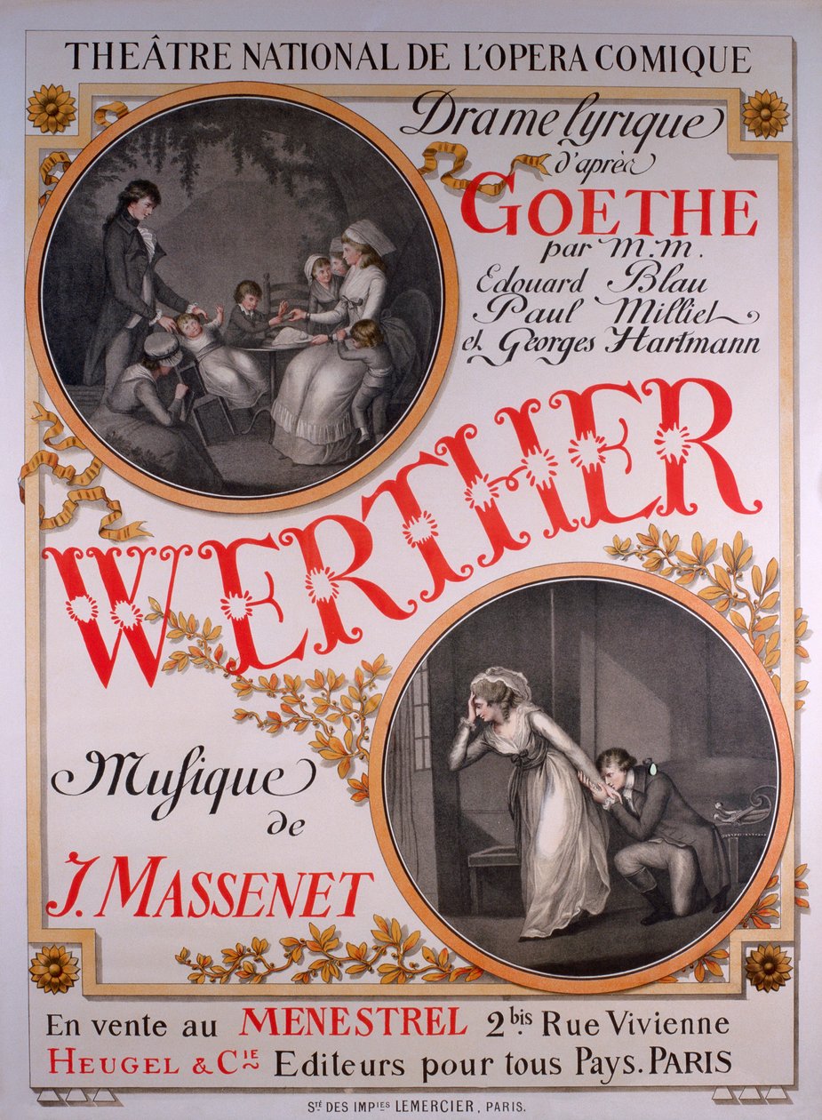 Werther ، أوبرا من تأليف Jules Massenet (12 مايو 1842 - 13 أغسطس 1912) على أساس Goethes The Sorrows of Young Werther بواسطة يوجين جراست