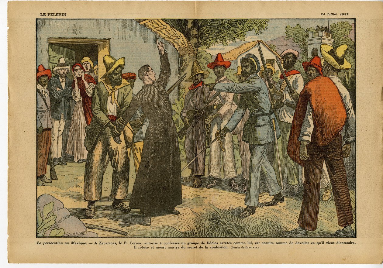 رسم توضيحي لـ Eugene Damblans (1865-1945) في Le Pelerin ، 24/07/27 - الاضطهاد في المكسيك - الإيمان بالدين ، والثورة ، والمكسيك ، والكاثوليكية الكاثوليكية - الاعتراف الديني - العلاج بواسطة يوجين دامبلانز