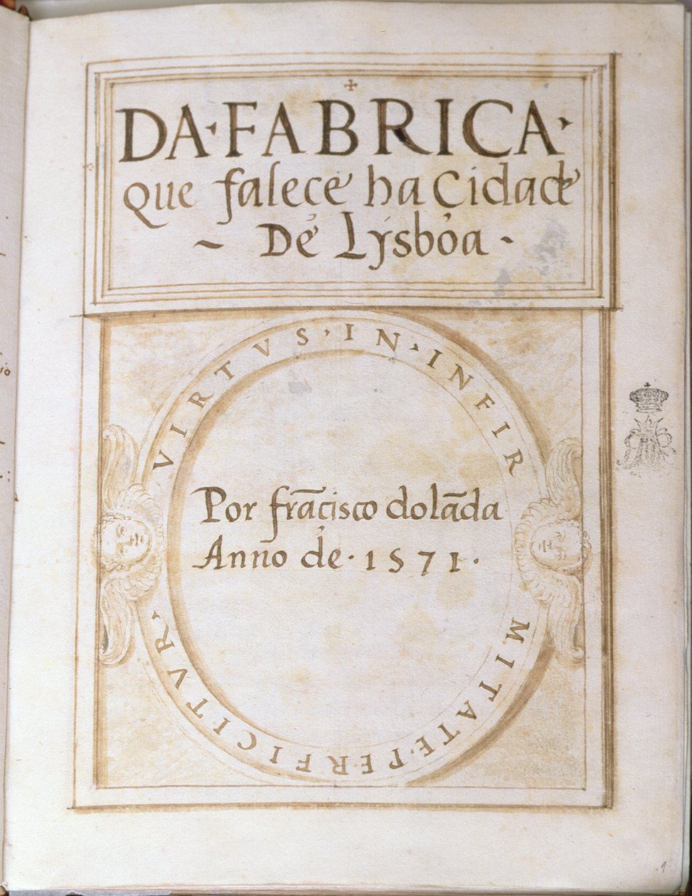 الصفحة 1 من كتاب Da Fabrica الذي يموت في مدينة Lysboa بقلم فرانسيسكو دولادا ، 1571 بواسطة فرانسيسكو دولادا