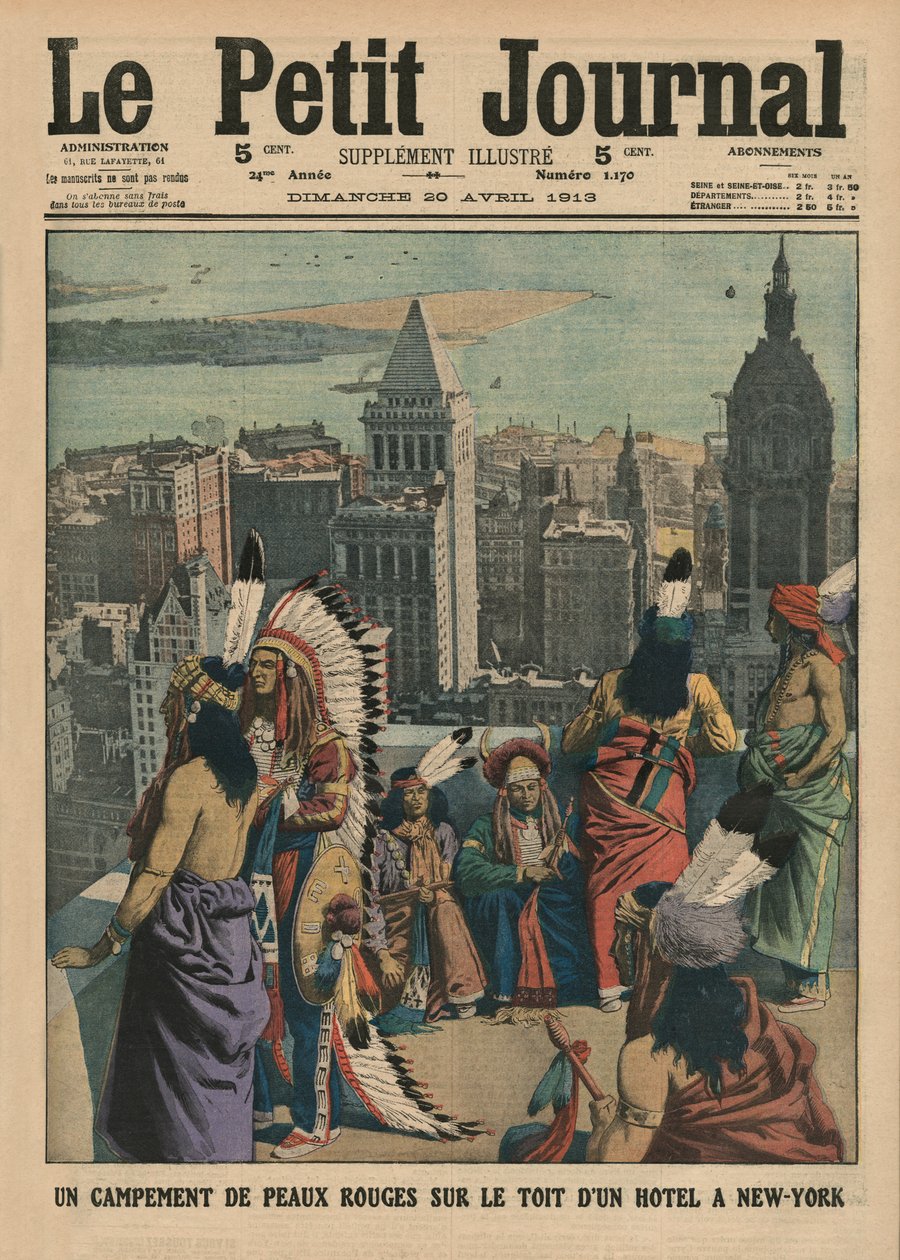 معسكر من الهنود الحمر على سطح فندق في نيويورك ، صورة الغلاف الأمامي من "Le Petit Journal" ، ملحق illustre ، 20 أبريل 1913 بواسطة المدرسة الفرنسية