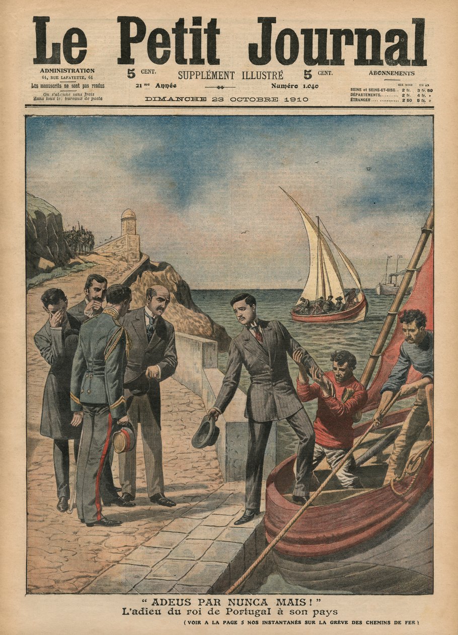 ملك البرتغال مانويل الثاني يودع بلاده ، "Adeus par nunca mais" ، رسم توضيحي من "Le Petit Journal" ، ملحق illustre ، 23 أكتوبر 1910 بواسطة المدرسة الفرنسية