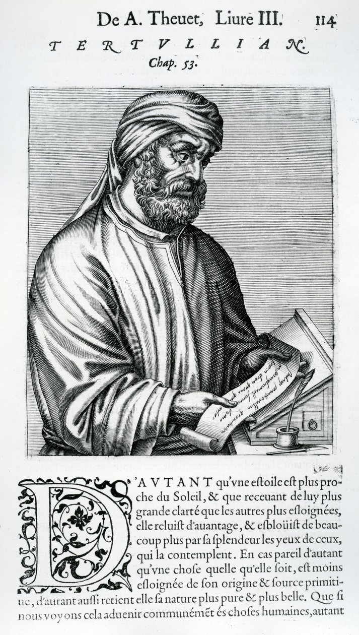 ترتليان ، رسم توضيحي من كتاب "حقائق حقيقية وحياة الرجال اللامعين" لأندريه ثيفت ، 1584 بواسطة المدرسة الفرنسية