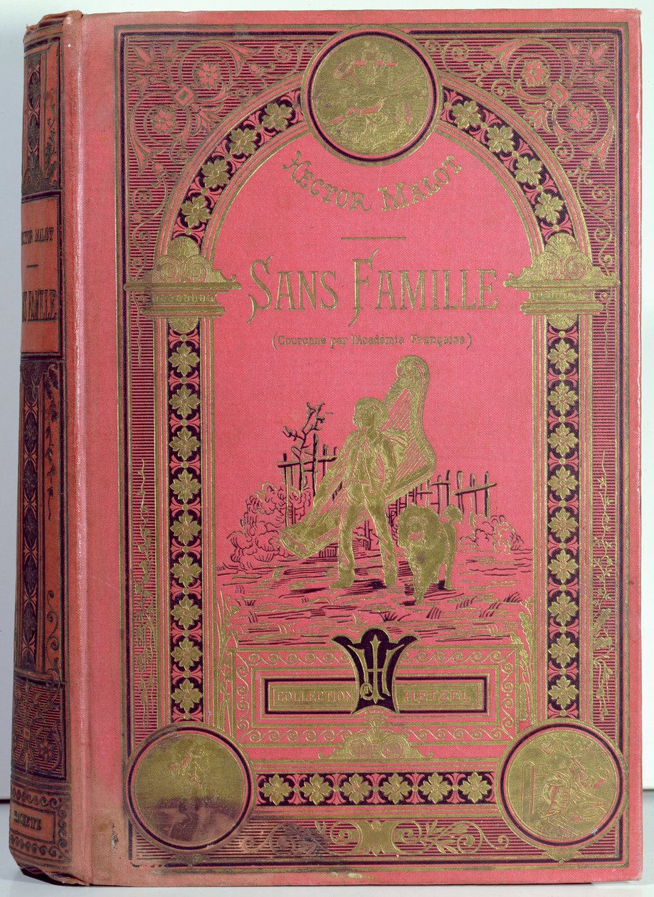 غلاف الكتاب من Sans Famille بواسطة Hector Malot (1830-1907) ، إصدارات Hetzel بواسطة المدرسة الفرنسية