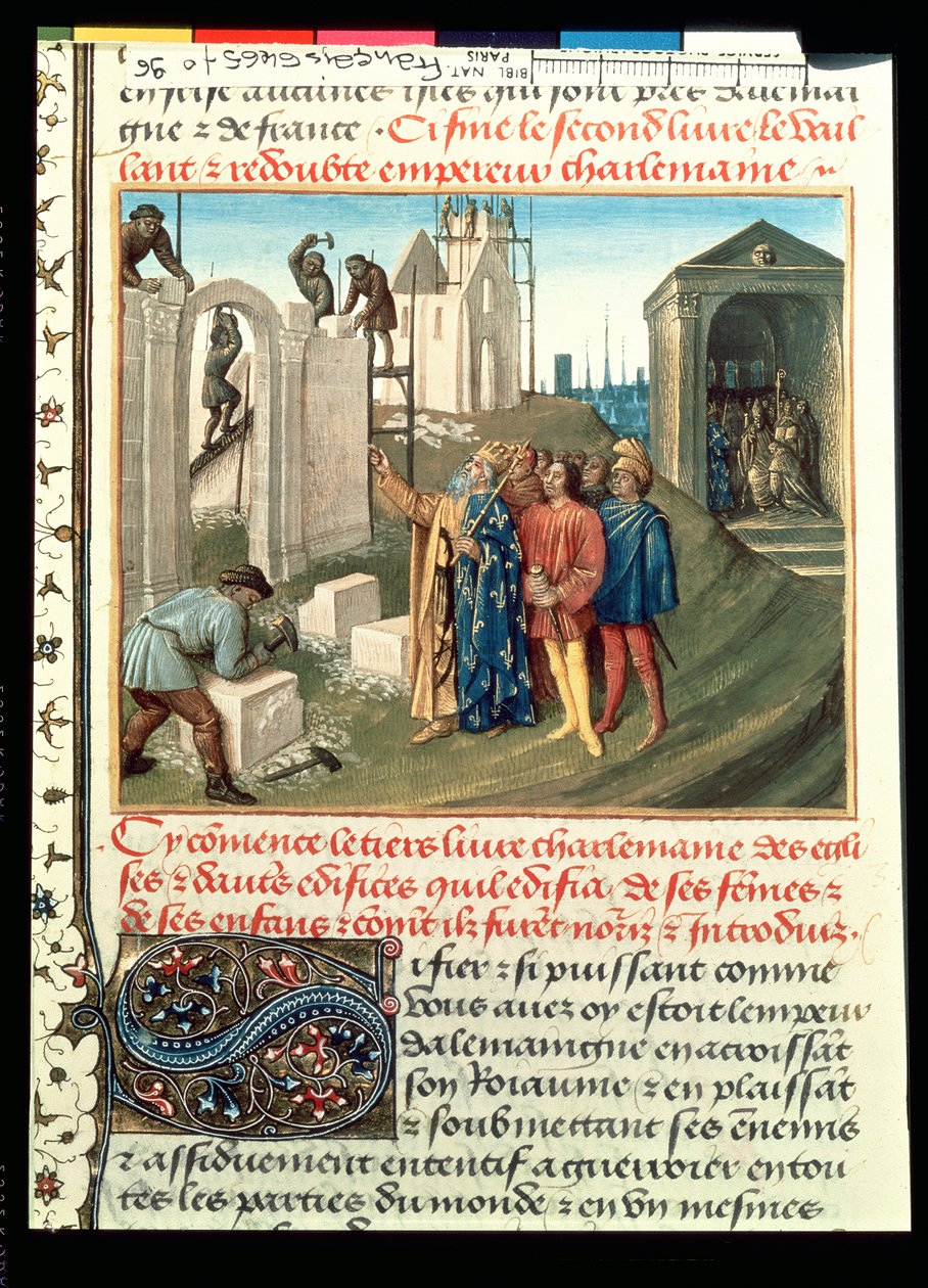Fr 6465 f.96 تشييد الكنيسة في Aix La Chapelle بواسطة Charlemagne (742-814) بواسطة المدرسة الفرنسية