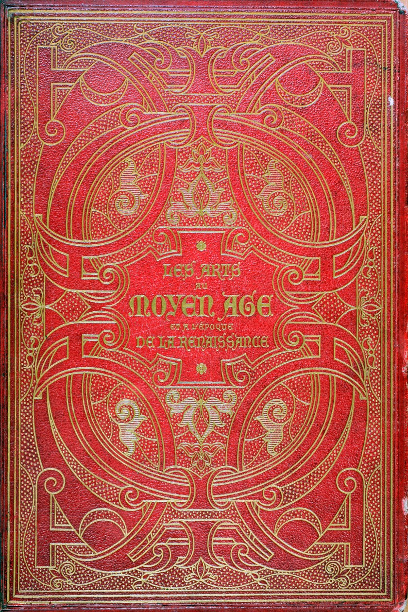 الغلاف الأمامي لـ Les Arts au Moyen Age ، تم نشره بواسطة Firmin Didot في عام 1873 (جلد) بواسطة المدرسة الفرنسية
