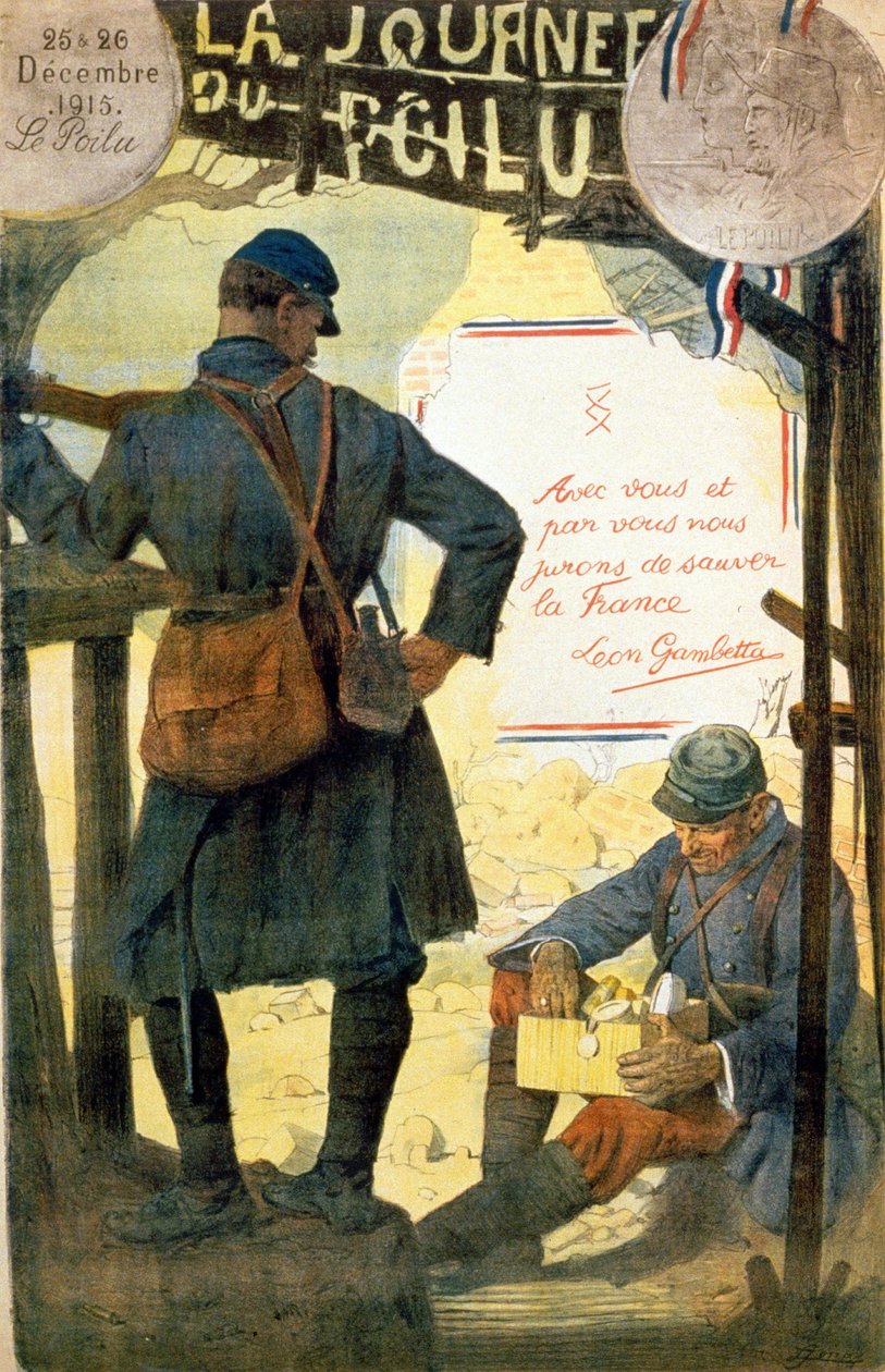 ملصق "" La Journalée du poilu - 25 et 26 décembre 1915 "" مع اقتباس من Léon Gambetta "" معك وبواسطتك نقسم بإنقاذ فرنسا "". (شعر فتح الصندوق ورد من عائلته). بواسطة المدرسة الفرنسية