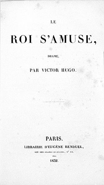 صفحة العنوان لدراما 'Le Roi s'amuse' بقلم فيكتور هوغو (1802-1885) ، نشرها يوجين رندويل بواسطة المدرسة الفرنسية