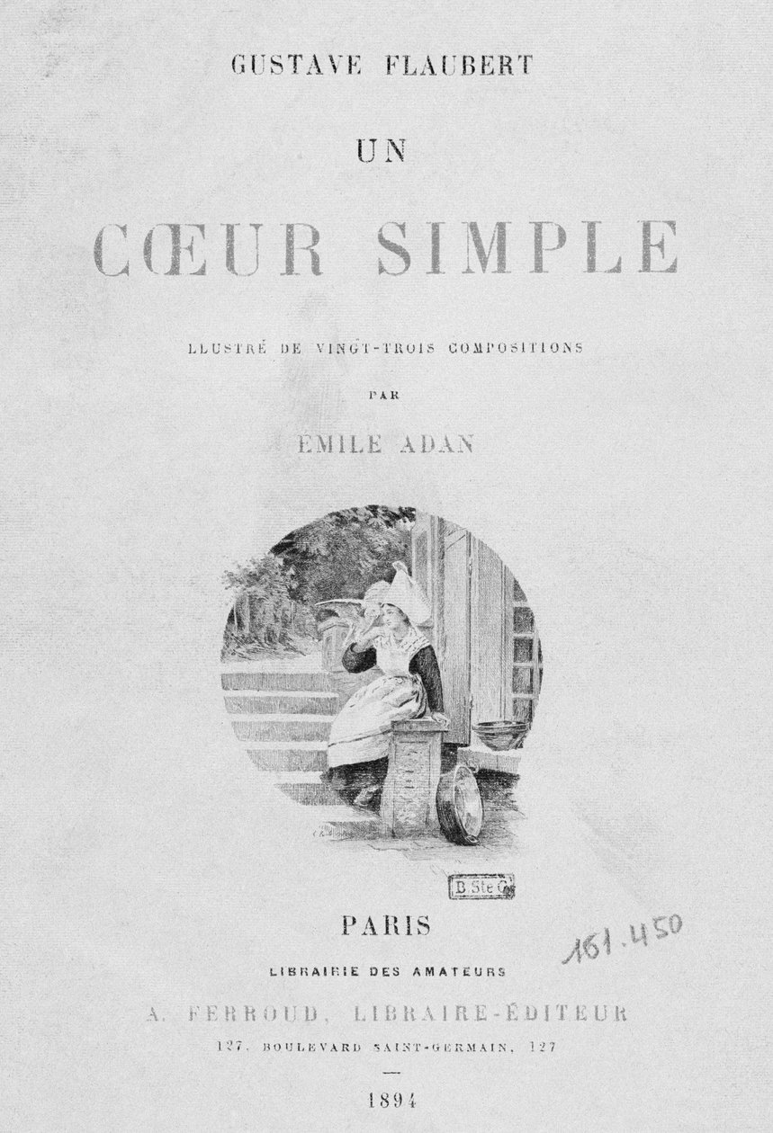 صفحة عنوان Un coeur simple بقلم غوستاف فلوبير (1821-1880) نشرت عام 1894 ، باريس ، ليبراير إيديتور أ. بواسطة المدرسة الفرنسية