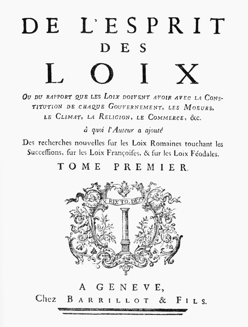 عنوان De LEsprit des Loix بقلم Charles de Montesquieu (1689-1755) 1748 ، نشر Geneve بواسطة المدرسة الفرنسية
