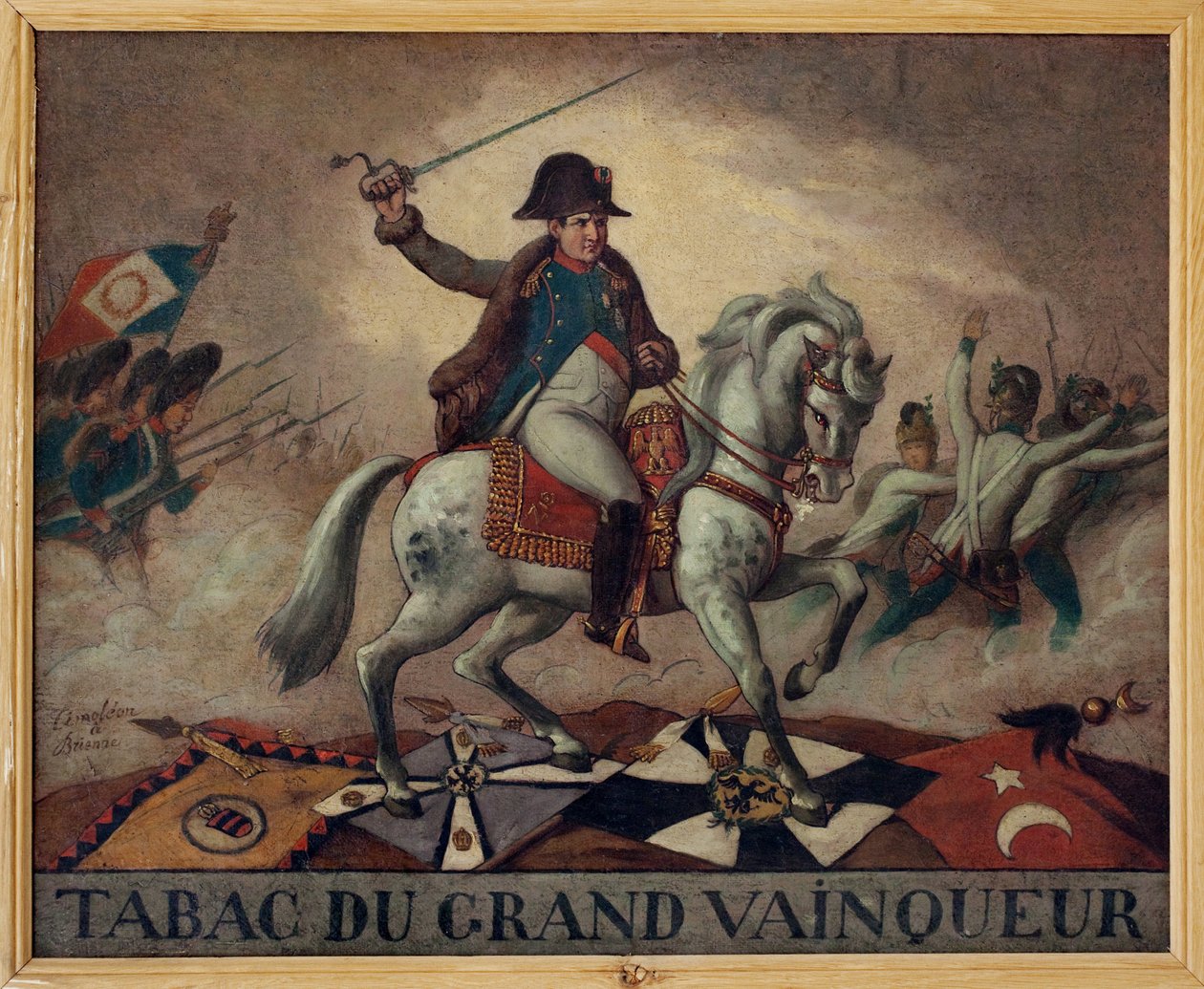 إلى التبغ الفائز الكبير. (صورة الفروسية لنابليون بونابرت (1769-1821) ، يقود قواته إلى المعركة. على ظهر اللوحة ، رباعي: "" نجاح أعماله ، / انتصاراته في مائة معركة ، / ليس لديك أسرار أخرى / واحد انزع بواسطة المدرسة الفرنسية