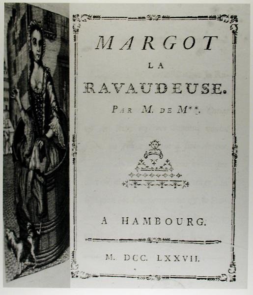 صفحة العنوان لـ "Margot la Ravaudeuse" (1750) بقلم M. de M. (Louis Charles Fougeret de Monbron 1706-1761) ، نُشرت في هامبورغ بواسطة المدرسة الألمانية