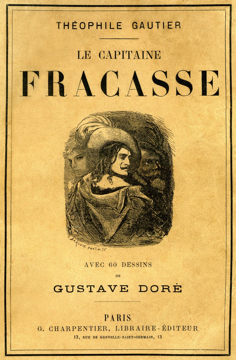 غلاف كتاب ثيوفيل غوتييه "Le Capitaine Fracasse" ، الذي رسمه غوستاف دور ، طبعة شاربينتييه أواخر القرن التاسع عشر. بواسطة غوستاف دور