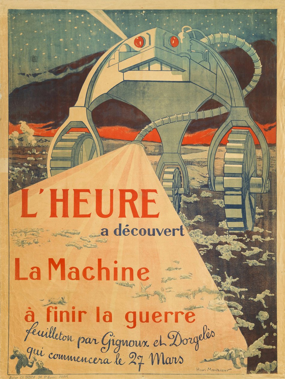 L'Heure - اكتشف - La Machine - لإنهاء الحرب - مسلسل من Gignoux ... ، 1917. بواسطة هنري منتاسير