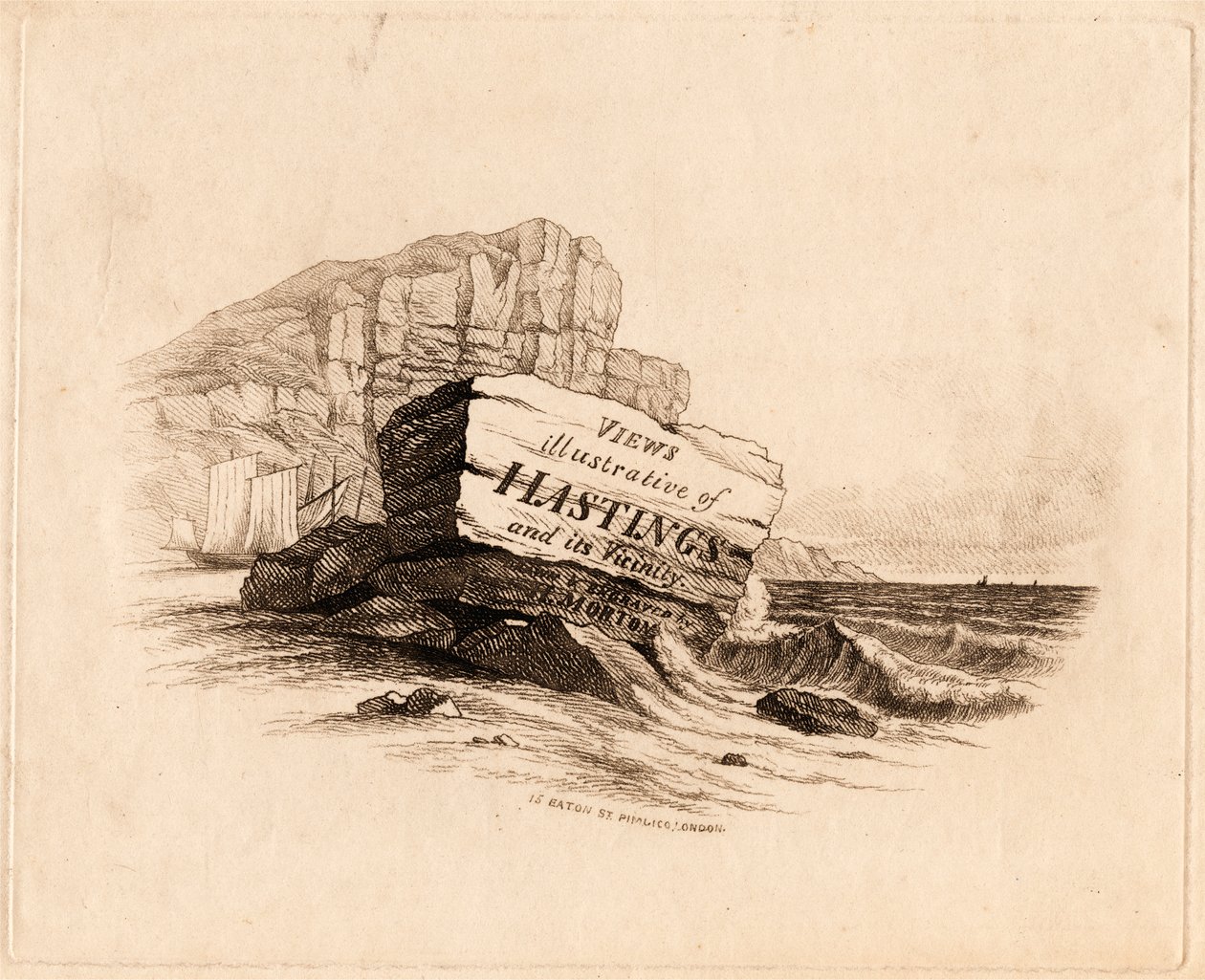 "آراء / توضيحية لـ / Hastings / والمناطق المجاورة لها / Drawn & Engraved / بقلم هـ. مورتون 15 إيتون سانت بيمليكو ، لندن" [صفحة العنوان] بواسطة هنري مورتون