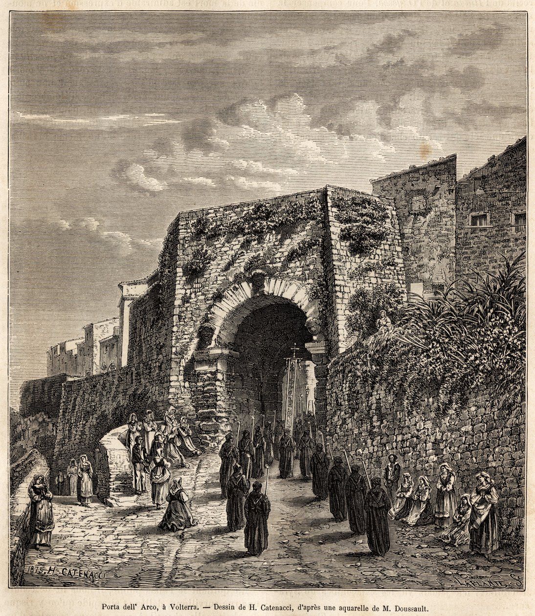 موكب ديني في بورتا ديلاركو ، في فولتيرا (توسكانا ، إيطاليا). نقش بعد رسم إتش كاتيناتشي ، لتوضيح الرحلة إلى توسكانا وأومبريا ، بقلم فرانسيس وي ، في عام 1875 ، نُشر في "" Le Tour du monde "" "1876 ، من تحرير إدوارد شارتو بواسطة هرقل (بعد) كاتيناتشي