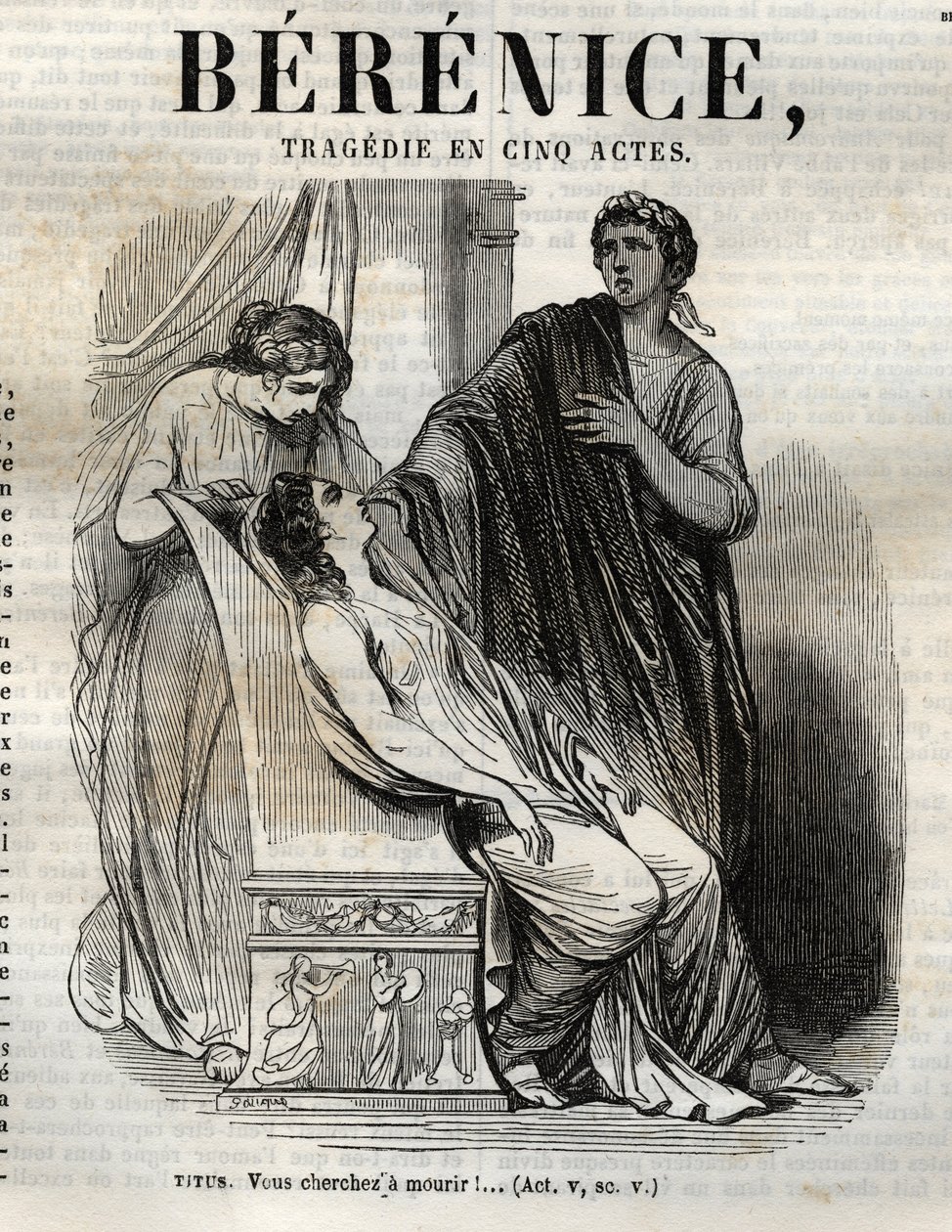 مأساة برنيس في خمسة فصول - نقش في "" Oeuvres de Jean Racine "" التي رسمها Pauquet وإشعار Emile de La Bedolliere - 1851 بواسطة هيبوليت لويس باوكيه