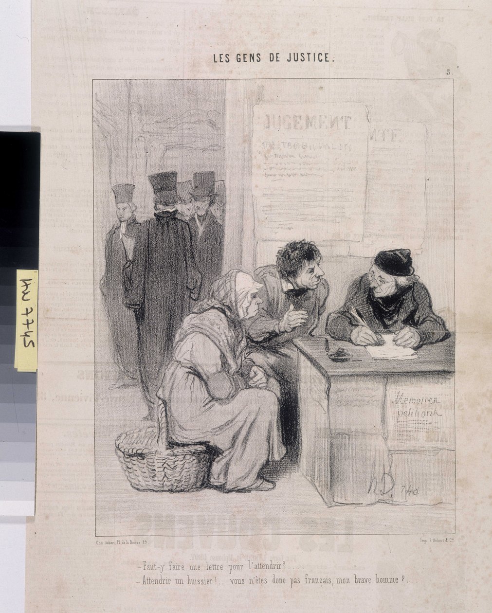 عمل فني من قبل هونور دومير (1808-1879). يعود تاريخ Charivari إلى عام 1845: Serie LES PEANS DE JUSTICE. "هل عليك أن تكتب رسالة لتجعله طريًا؟ - حضور المحضر! ألست فرنسيًا ، يا رجلي الطيب؟ " خافت 37.5x28.5 سم مقتطف من جريدة Le "Charivari" بواسطة الشرف دومييه