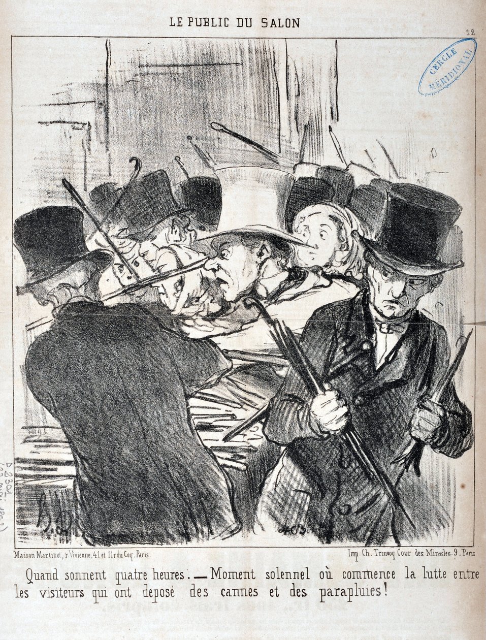 عمل فني من قبل هونور دومير (1808-1879). يعود تاريخ Charivari إلى عام 1852: Serie LE PUBLIC DU SALON - "" عندما يكون الصوت أربع ساعات. - لحظة جليلة أو يبدأ الصراع بين الزوار الذين قاموا بإيداع العصي والمظلات "" MUSEE DES BEAUX ARTS - PAL بواسطة الشرف دومييه