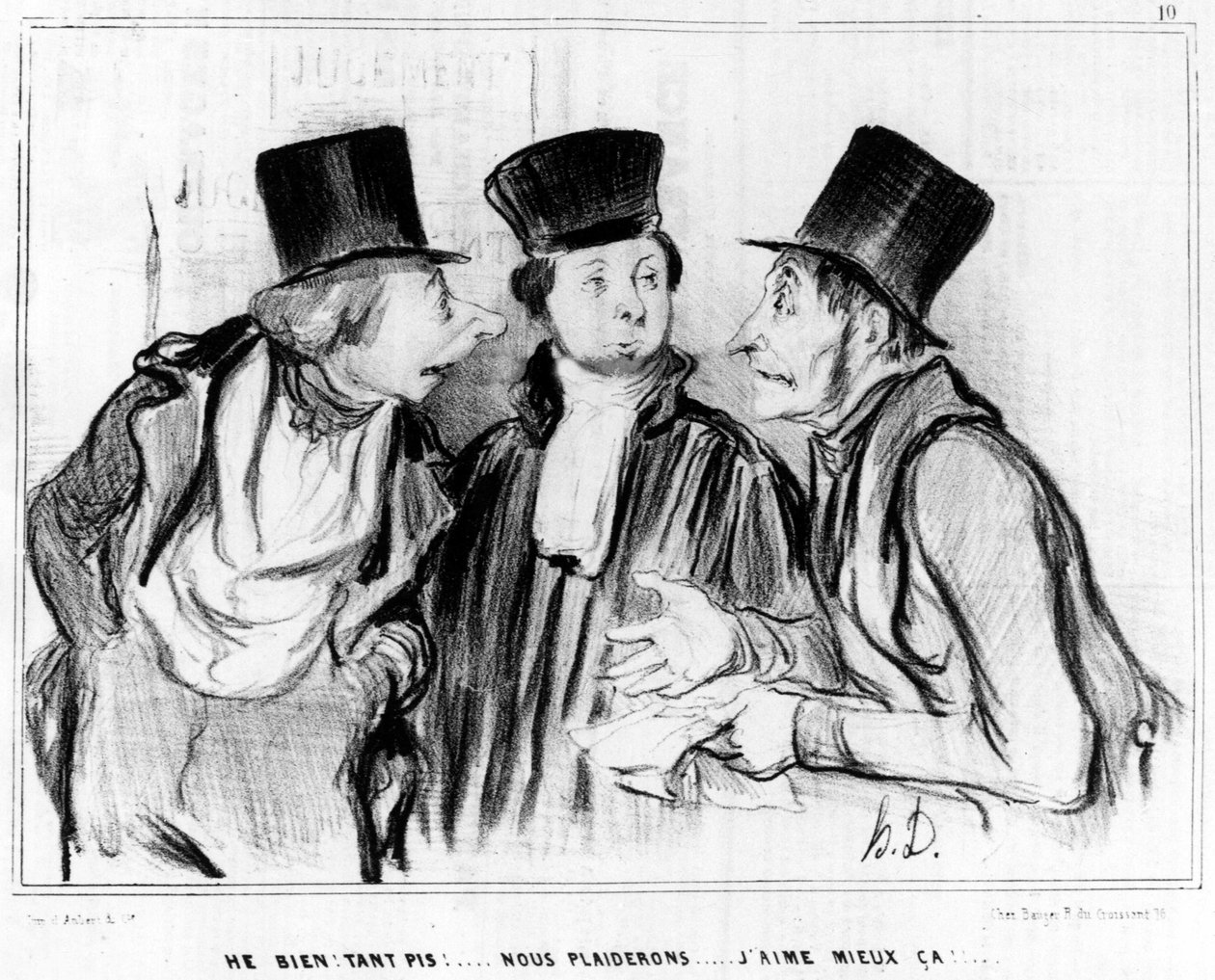 هاي جيد. لا تهتم! سوف نناشد ... أحب ذلك بشكل أفضل! ... ، رسوم متحركة بواسطة Honore Daumier (1808-1879). "شريفاري". بواسطة الشرف دومييه