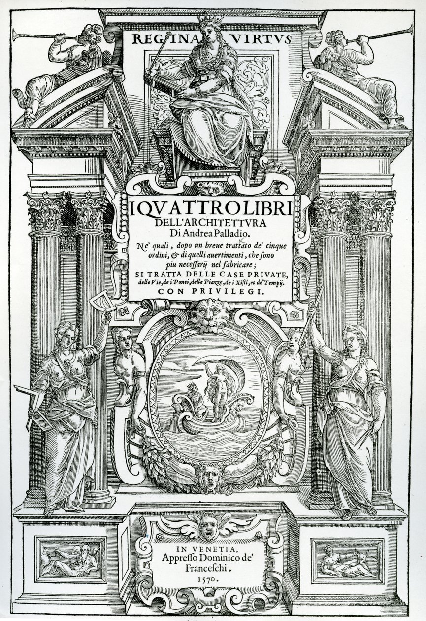 واجهة إلى Quattro libri dell&39;arch architecture بواسطة أندريا بالاديو ، 1570 بواسطة المدرسة الايطالية