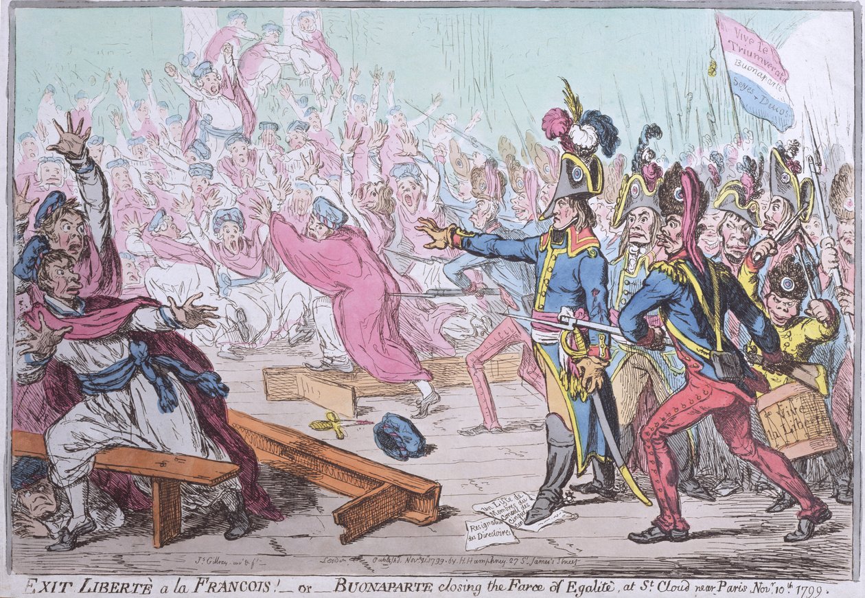 اخرج من Liberte a la Francois! أو Buonaparte تغلق Farce of Egalite في St. Cloud بالقرب من باريس ، نشرته Hannah Humphrey في عام 1799 (النقش الملون يدويًا) بواسطة جيمس جيلراي