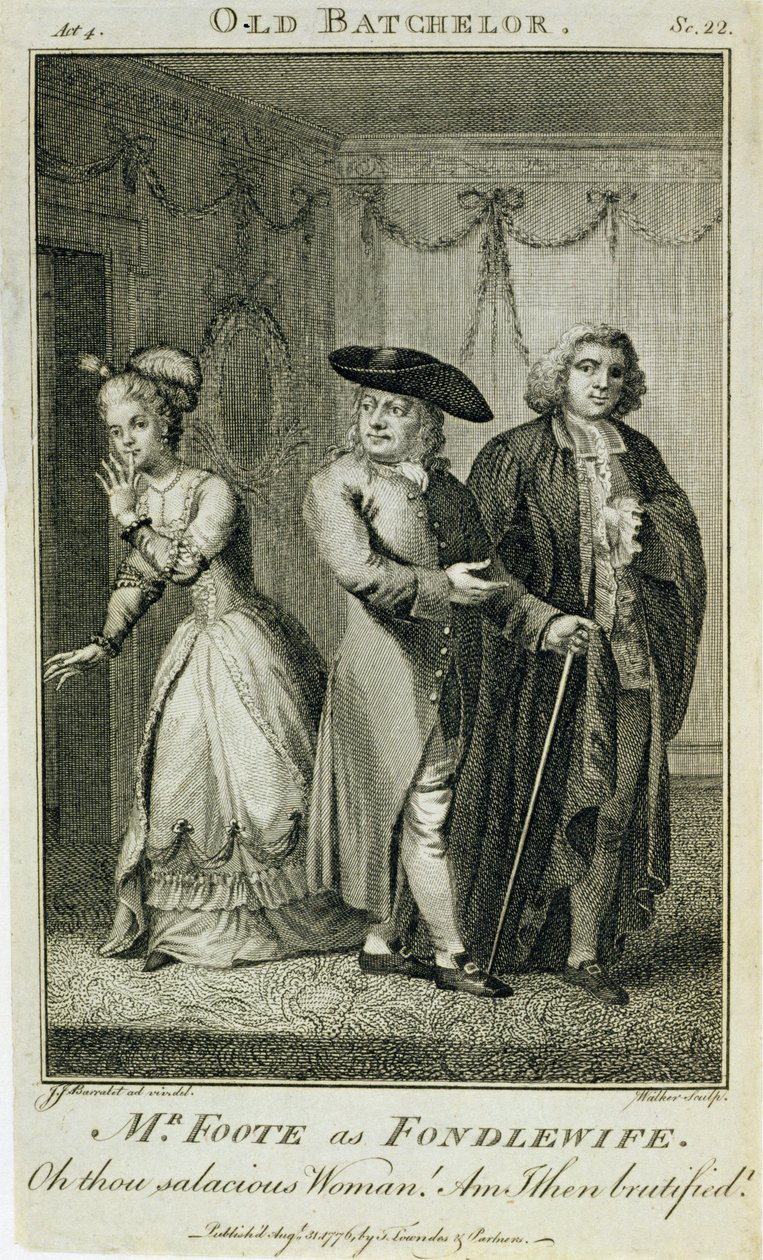 السيد فوت مثل Fondlewife في `` The Old Bachelor &39;&39; ، منقوش بواسطة W. Walker ، 1776 بواسطة جون جيمس باراليت