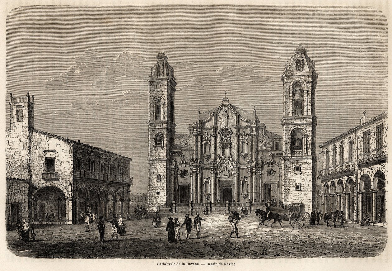 كاتدرائية هافانا ، كوبا ، رسمها نافليت لتوضيح الرحلة إلى جزيرة كوبا ، في عام 1859 ، بواسطة ريتشارد دانا (1815-1882). نقش في "" Le tour du monde، nouveau journal des voyages "" باريس بواسطة جوزيف نافلت