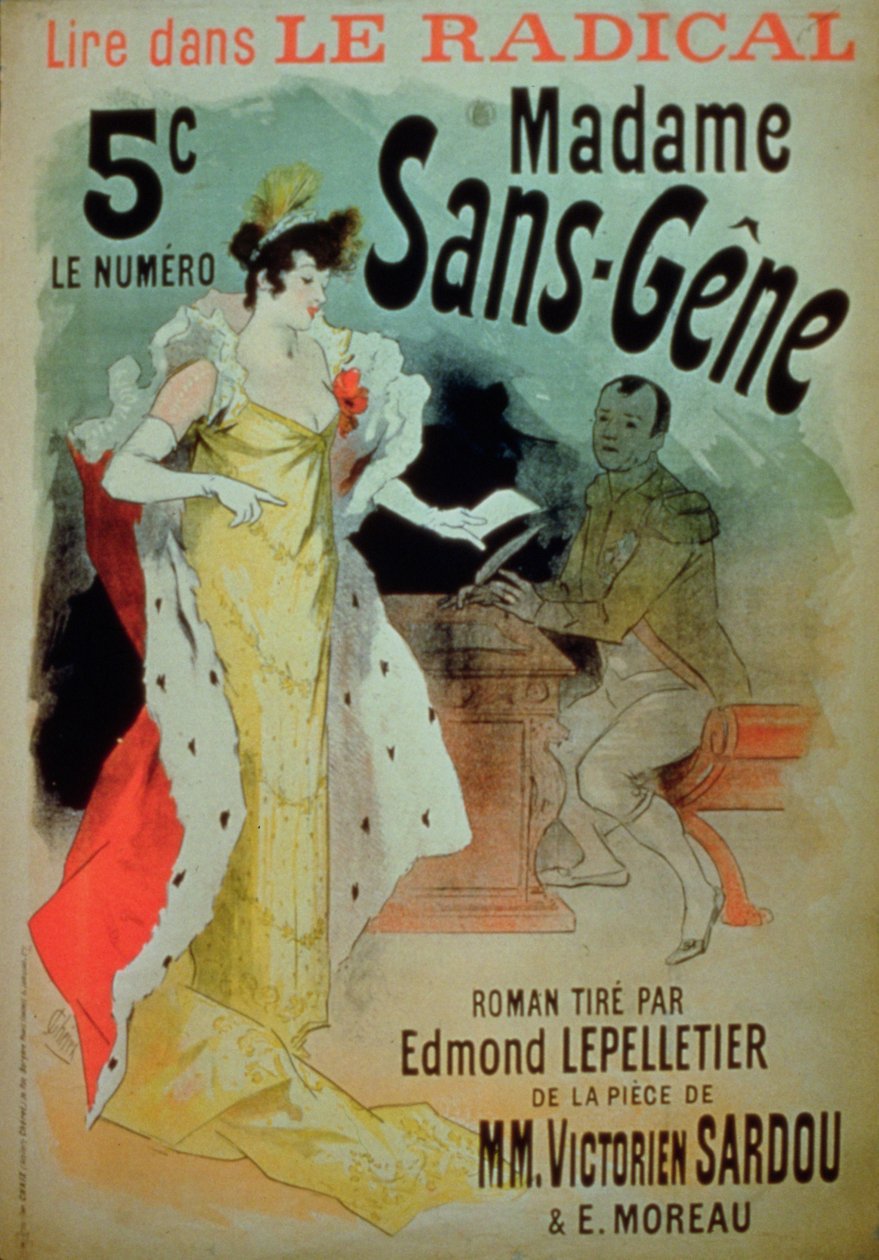 "Madame Sans-Gene" في Le Radical ، بواسطة إدموند ليبليتييه ، مأخوذ من مسرحية فيكتوريان ساردو (1831-1908) وإي مورو بواسطة جول تشيريت